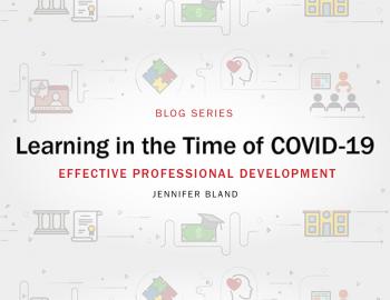 Graphic: Blog Series: Learning in the Time of COVID-19