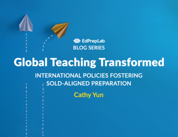 Global Teaching Transformed: International Policies Fostering SoLD-Aligned Preparation